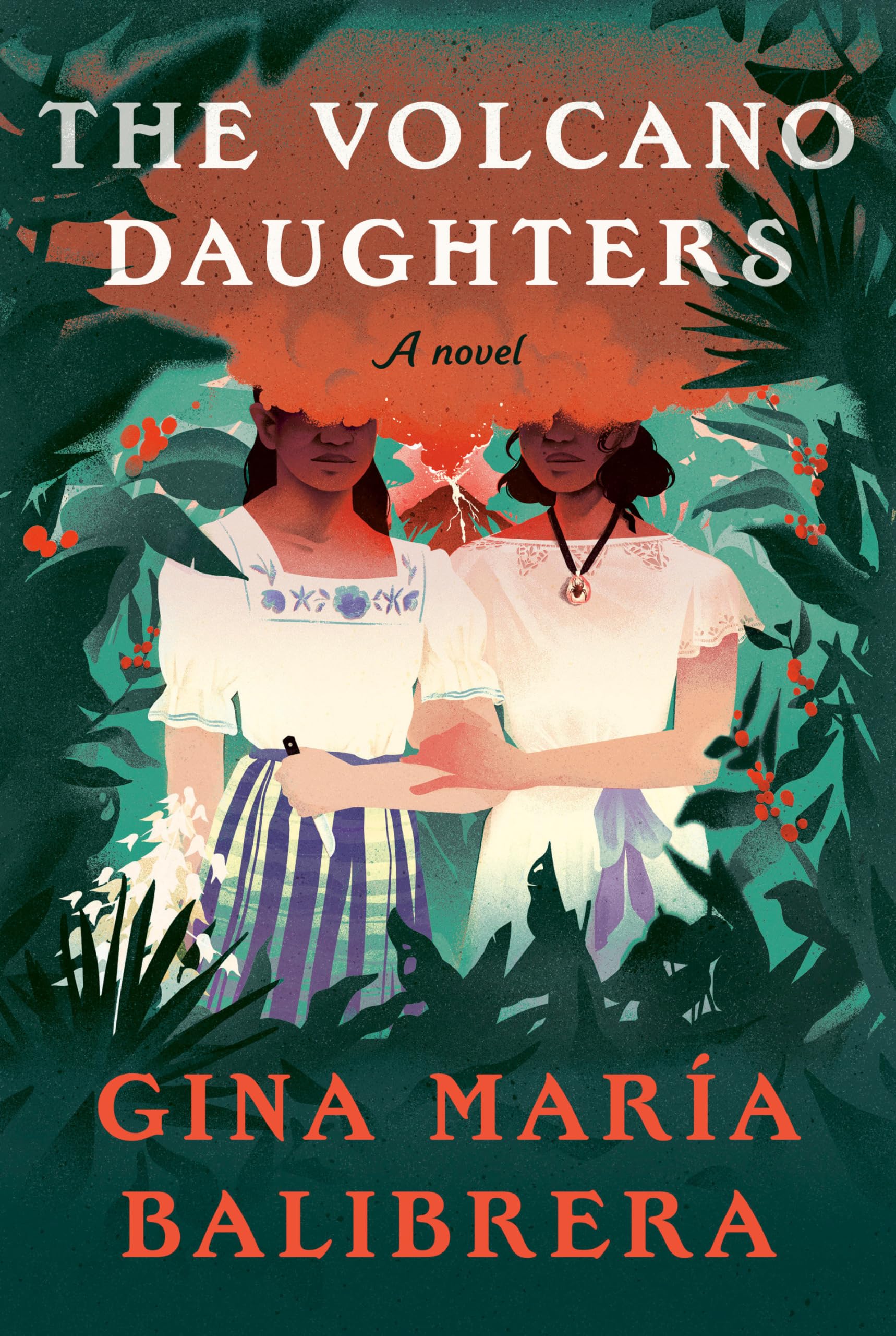 The Volcano Daughter by Gina María Balibrera